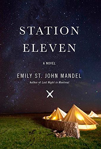 Station Eleven (Paperback, 2014, HarperAvenue)