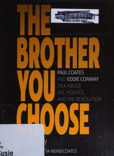Brother You Choose (2020, Haymarket Books)