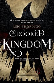 Crooked Kingdom (EBook, 2016, Henry Holt and Co.)