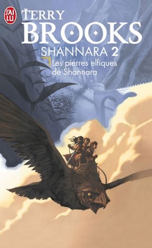 Les Pierres Elfiques De Shannara/T2 (French Edition) (Paperback, 2005, Editions 84)