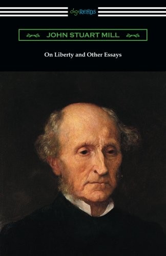 On Liberty and Other Essays (Paperback, 2016, Digireads.com)