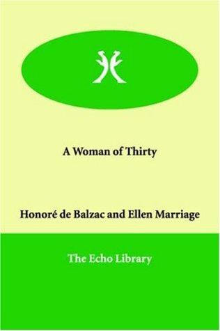 A Woman of Thirty (2000, Echo Library)
