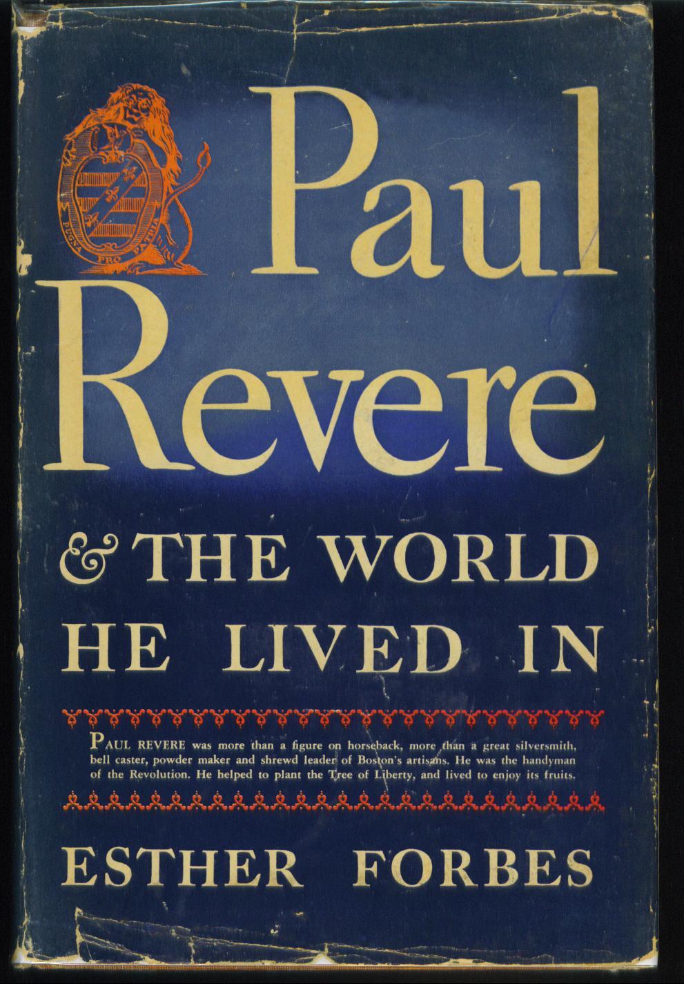 Paul Revere & the World He Lived In (Hardcover, 1942, Houghton Mifflin)