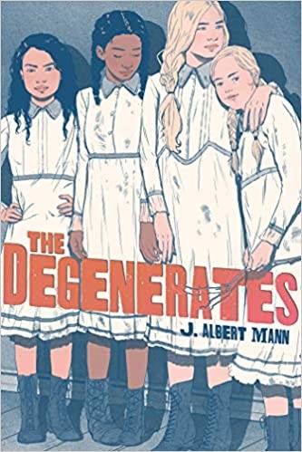 The degenerates (Hardcover, 2020, Atheneum Books for Young Readers)