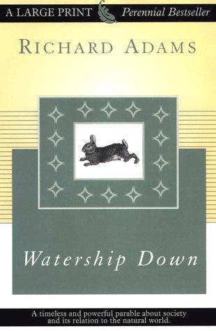 Watership down (1997, G.K. Hall, Chivers Press)