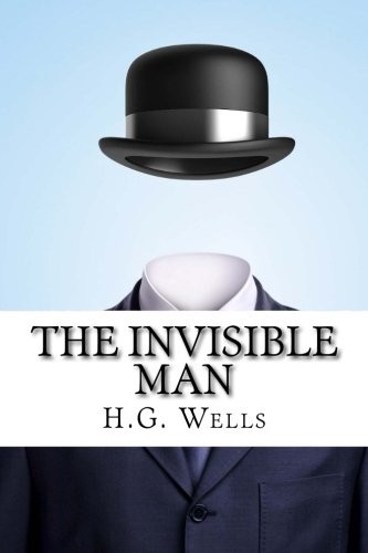 The Invisible Man (Paperback, 2015, CreateSpace Independent Publishing Platform)