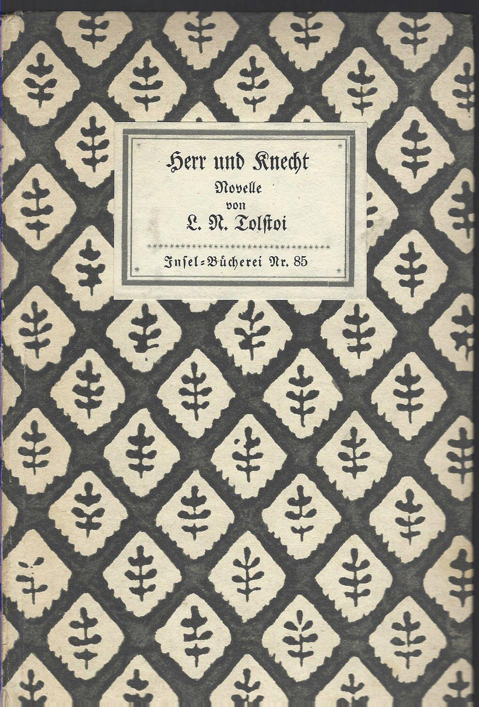 Herr und Knecht (German language, 1913, Insel)