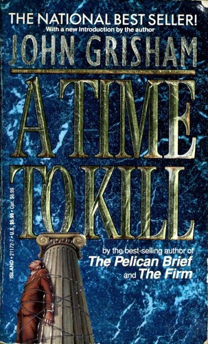 A Time to Kill (Paperback, 1992, Island Books)