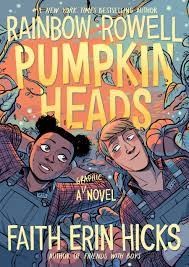 Pumpkinheads (2019, First Second)
