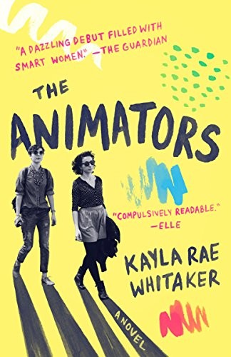 The Animators (2017, Random House Trade Paperbacks)