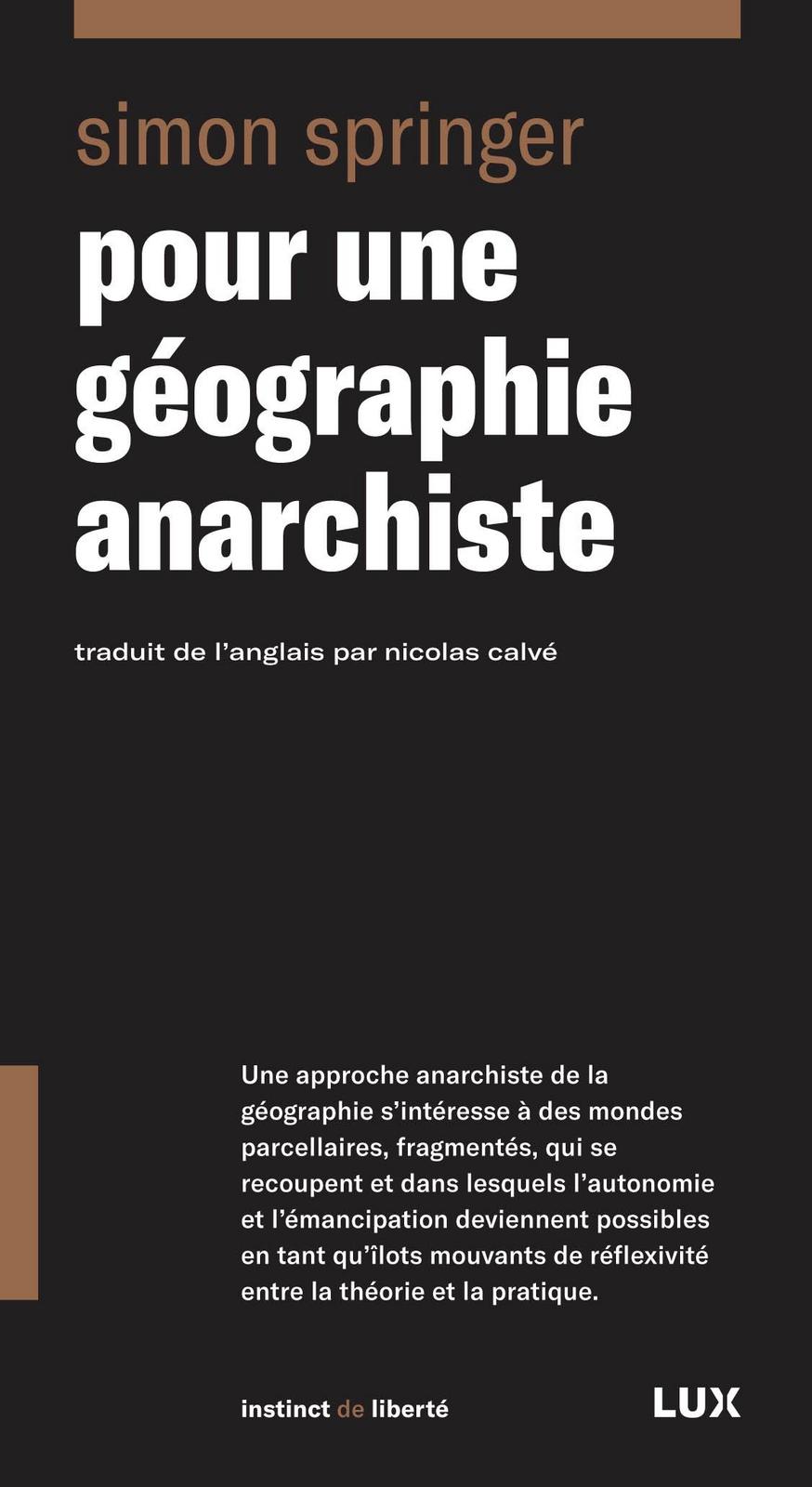 Pour une géographie anarchiste (French language, 2018, Lux Éditeur)