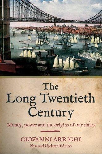 The Long Twentieth Century (2010, Verso)
