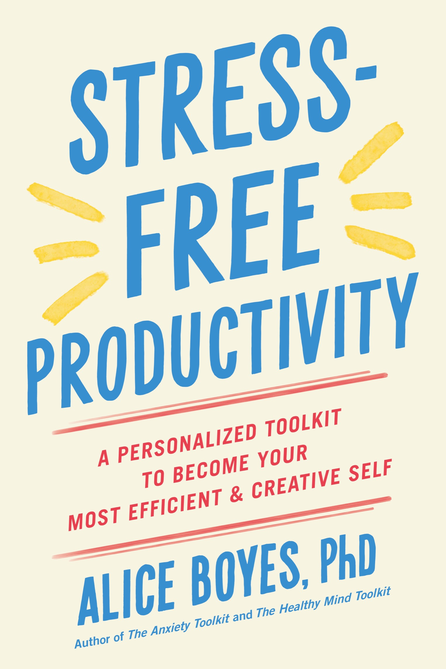 Stress-Free Productivity (2022, Ebury Publishing)