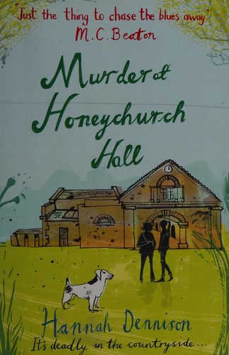 Murder at Honeychurch Hall (2014, Little, Brown Book Group Limited)