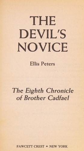 THE DEVILS NOVICE (Brother Cadfael Mysteries) (1985, Fawcett)
