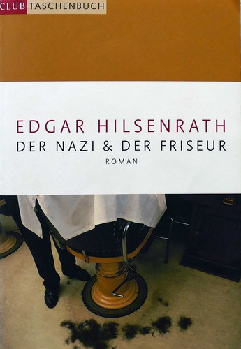 Der Nazi & der Friseur (Paperback, German language, 2007, Club Bertelsmann)