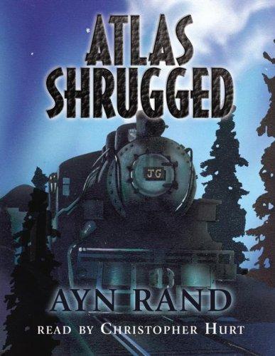 Atlas Shrugged (2007, Blackstone Audio Inc.)