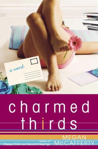 Charmed thirds (2006, Crown Publishers)