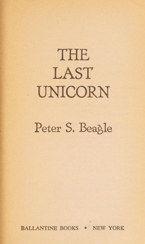The last unicorn (1968, Viking Press)