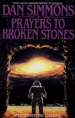 Prayers to Broken Stones (Paperback, 1997, Spectra)