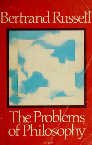 The problems of philosophy. (1959, Oxford University Press)