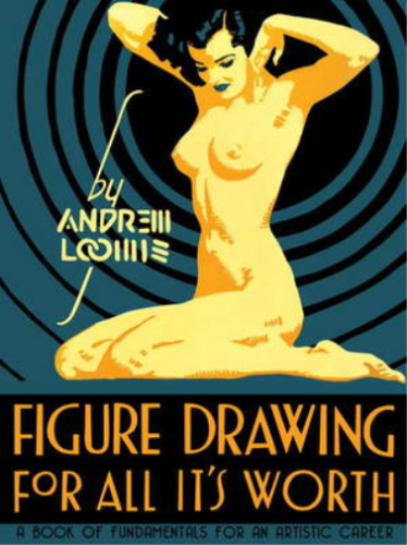 Figure drawing for all it's worth (2011, Titan Books)
