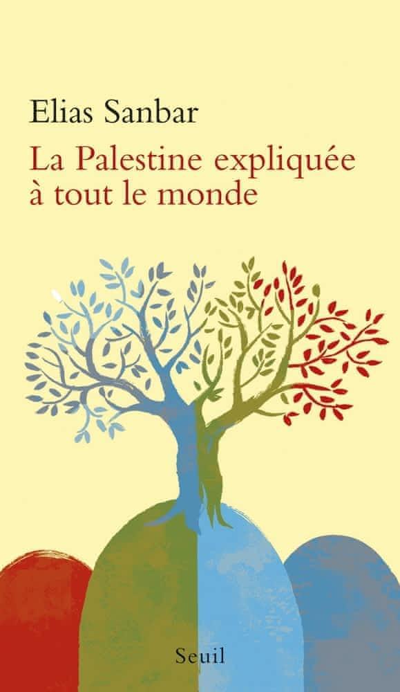 La Palestine expliquée à tout le monde (French language)