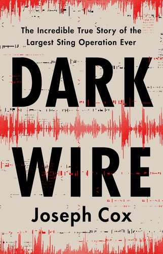 Dark Wire (Hardcover, 2024, PublicAffairs)