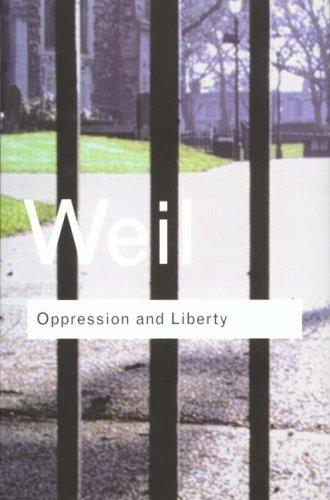 Oppression and liberty (2001, Routledge)