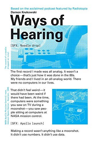 Ways of Hearing (Paperback, 2019, The MIT Press)