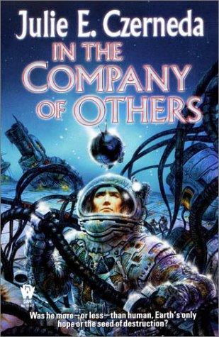 In the company of others (2001, DAW Books)