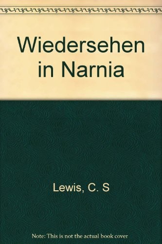 Wiedersehen in Narnia (1977, A. Betz)