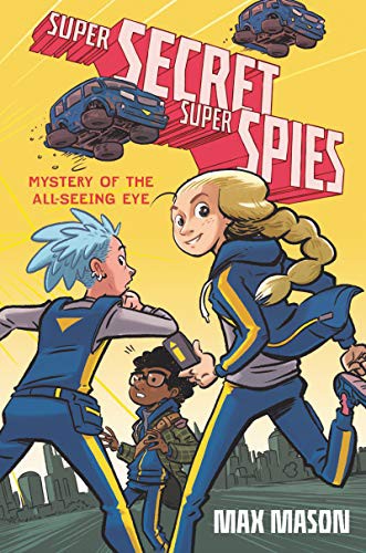 Super Secret Super Spies (Hardcover, 2021, Quill Tree Books)