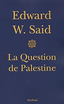 La question de Palestine (2010, Actes Sud)