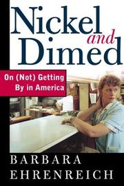 Nickel and Dimed (2001, Metropolitan Books)