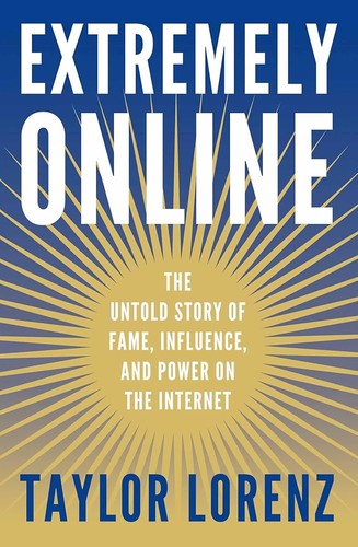 Extremely Online (Paperback, 2023, Simon & Schuster)