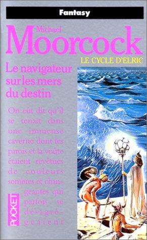 Le Cycle d'Elric, tome 3  (Paperback, French language, 1999, Pocket)