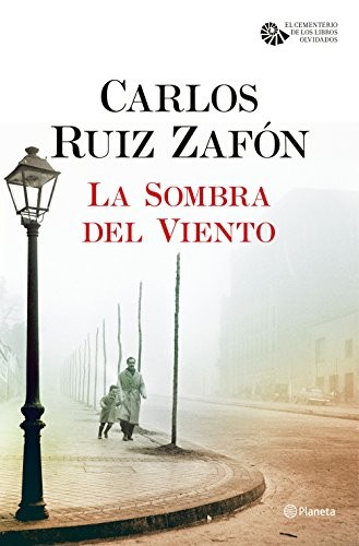 La Sombra del Viento (Hardcover, Spanish language, 2016, Editorial Planeta)