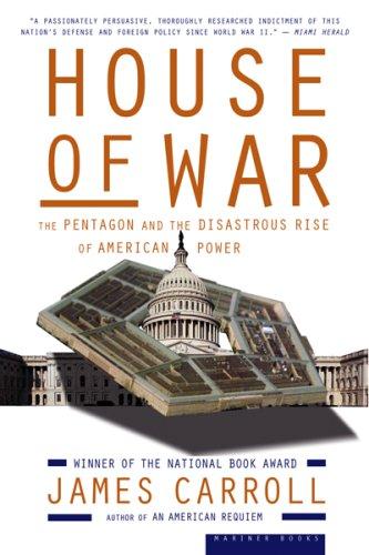 House of War (2007, Mariner Books)