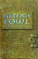 Artemis Fowl, [together with] Artemis Fowl : The Arctic Incident [together with] Artemis Fowl : The Eternity Code (2001, Hyperion/Talk Miramax)