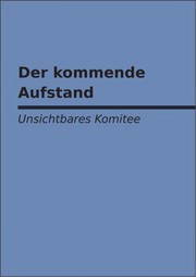 Der kommende Aufstand (Paperback, German language, 2010, Edition Nautilus)