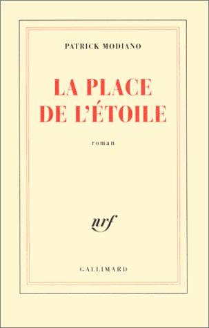 La Place de l'étoile (Paperback, French language, 1968, Gallimard)