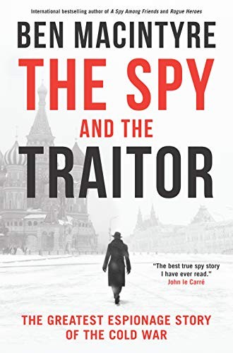 The Spy and the Traitor (Hardcover, 2018, Signal)