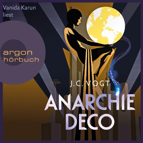 Anarchie Déco (Ungekürzt) (AudiobookFormat, German language, 2021, Argon Verlag)