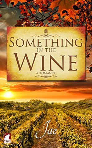 Something in the Wine (2016, Ylva Publishing)