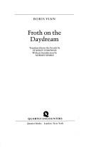 Froth on the daydream (1988, Quartet)