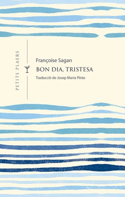 Bon dia, tristesa (Paperback, Viena)