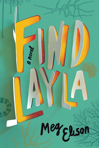 Find Layla (2020, Amazon Publishing)