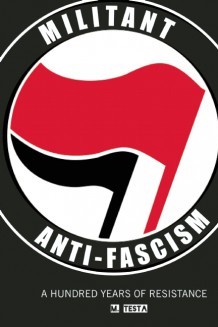 Militant Anti-Fascism (2015, AK Press)
