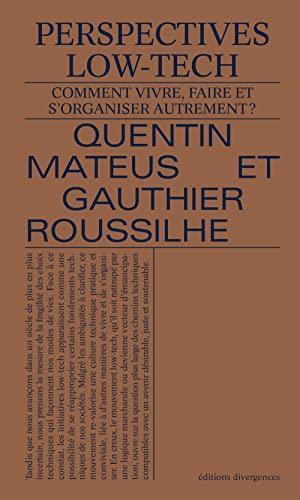 Perspectives low-tech (French language, 2023, Éditions Divergences)